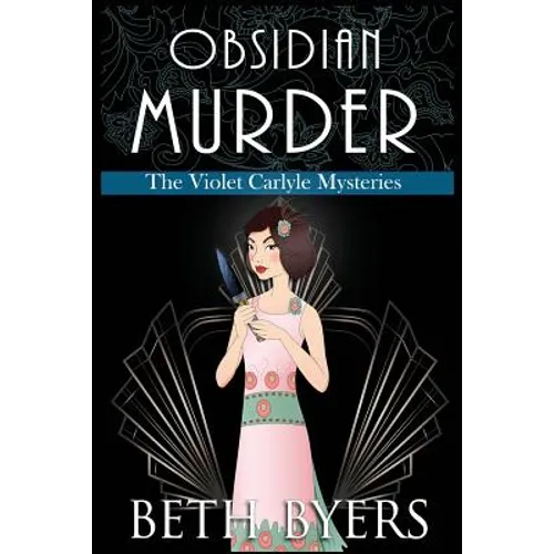 Obsidian Murder: A Violet Carlyle Cozy Historical Mystery - Paperback
