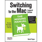 Switching to the Mac: The Missing Manual, Leopard Edition - Paperback