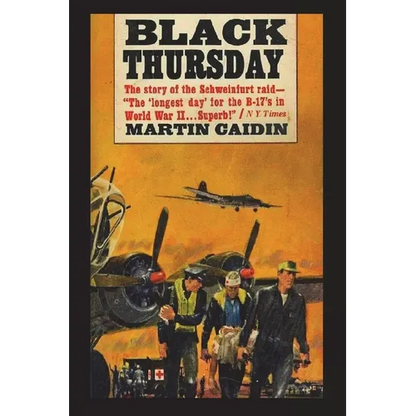 Black Thursday: The Story of the Schweinfurt Raid - Paperback