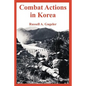 Combat Actions in Korea - Paperback