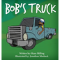 Bob's Truck - Hardcover