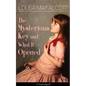 The Mysterious Key and What It Opened (Unabridged): Romance Classic - Paperback