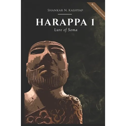 Harappa: Lure of Soma - Paperback