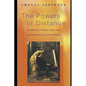 The Powers of Distance: Cosmopolitanism and the Cultivation of Detachment - Paperback