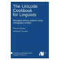 The Unicode cookbook for linguists - Hardcover