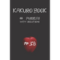 Kakuro game book #30: 100 puzzles with solutions .For challenge and to improve your skills " 6 x 9 " Anime Theme . - Paperback
