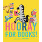 Hooray for Books! - Hardcover