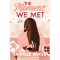 The Moment We Met - Paperback