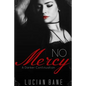 No Mercy: A Darker Continuation - Paperback