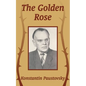 The Golden Rose - Paperback