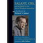 Salant, Cbs, and the Battle for the Soul of Broadcast Journalism: The Memoirs of Richard S. Salant - Paperback