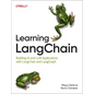 Learning Langchain: Building AI and LLM Applications with Langchain and Langgraph - Paperback