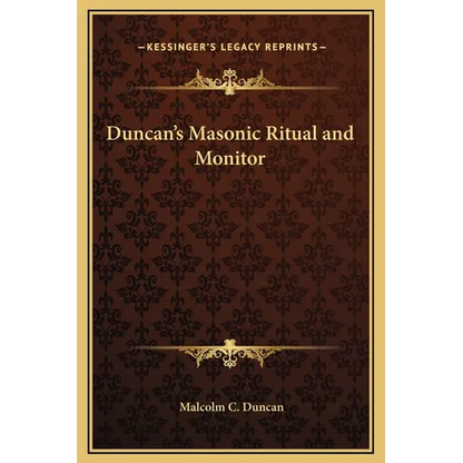 Duncan's Masonic Ritual and Monitor - Hardcover