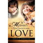 A Mother's Unconditional Love - Paperback
