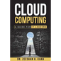 Cloud Computing: A Guide for IT Leaders - Paperback