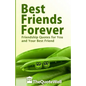 Best Friends Forever: Friendship Quotes for You and Your Best Friend - Paperback