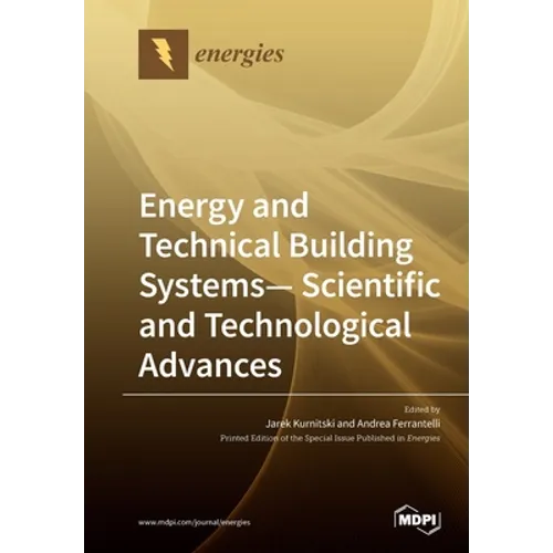 Energy and Technical Building Systems - Scientific and Technological Advances - Paperback