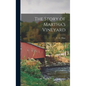 The Story of Martha's Vineyard - Hardcover