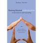 Moving Beyond Individualism in Pastoral Care and Counseling: Reflections on Theory, Theology, and Practice - Paperback