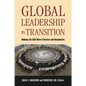 Global Leadership in Transition: Making the G20 More Effective and Responsive - Paperback