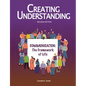 Creating Understanding, 2nd Edition - Paperback