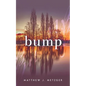 Bump - Paperback