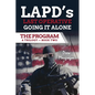 The Program - Book Two: LAPD's Last Operative. Going It Alone. - Paperback