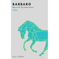 Barbaro: Beyond Brokenness - Paperback