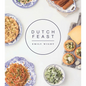 Dutch Feast - Hardcover