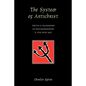 The System of Antichrist: Truth and Falsehood in Postmodernism and the New Age - Paperback