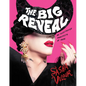 The Big Reveal: An Illustrated Manifesto of Drag - Hardcover