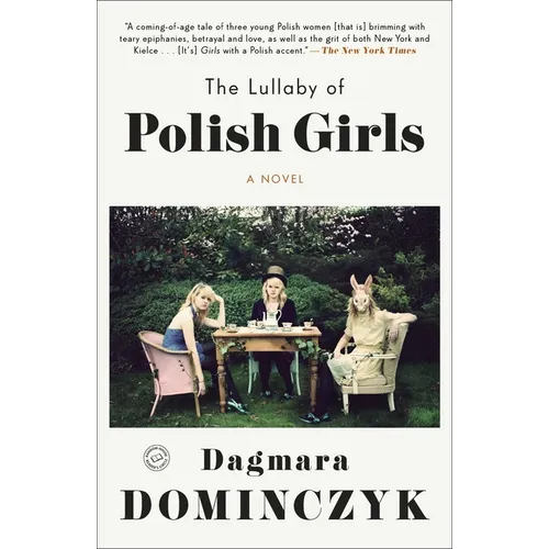 The Lullaby of Polish Girls - Paperback