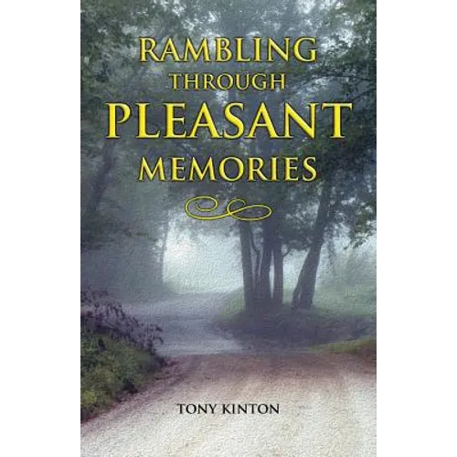 Rambling Through Pleasant Memories - Paperback