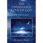 The Undeniable Love of God: The Love of Jesus - Paperback