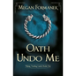 Oath Undo Me: Viking Trading Lands Book One - Paperback