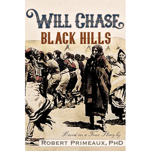 Will Chase, the Black Hills - Paperback