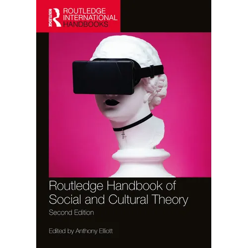 Routledge Handbook of Social and Cultural Theory: 2nd Edition - Paperback
