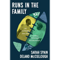 Runs in the Family: An Incredible True Story of Football, Fatherhood, and Belonging - Hardcover