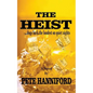 The Heist: A Prime Mystery Thriller Novel - Paperback
