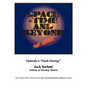 Space - Time and Beyond II: The Series: Episode 2 "Dark Energy" - Paperback