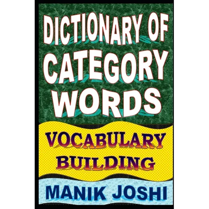 Dictionary of Category Words: Vocabulary Building - Paperback