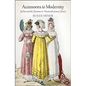 Accessories to Modernity: Fashion and the Feminine in Nineteenth-Century France - Hardcover