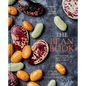 The Bean Book: 100 Recipes for Cooking with All Kinds of Beans, from the Rancho Gordo Kitchen [A Cookbook] - Hardcover