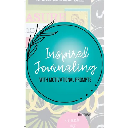 Inspired Journaling: With Motivational Prompts - Paperback