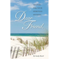 Dear Friend: Letters for Your Spiritual Journey - Paperback