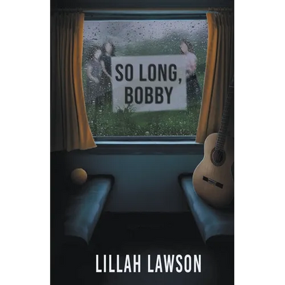So Long, Bobby - Paperback