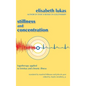Stillness and Concentration: Logotherapy Applied to Tinnitus and Chronic Illness - Hardcover