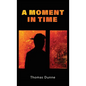 A Moment In Time - Hardcover