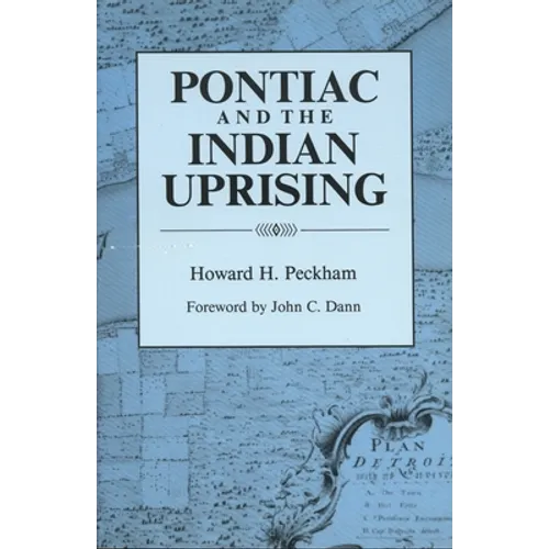 Pontiac and the Indian Uprising - Paperback