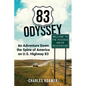 83 Odyssey: An Adventure Down the Spine of America on U.S. Highway 83 - Paperback